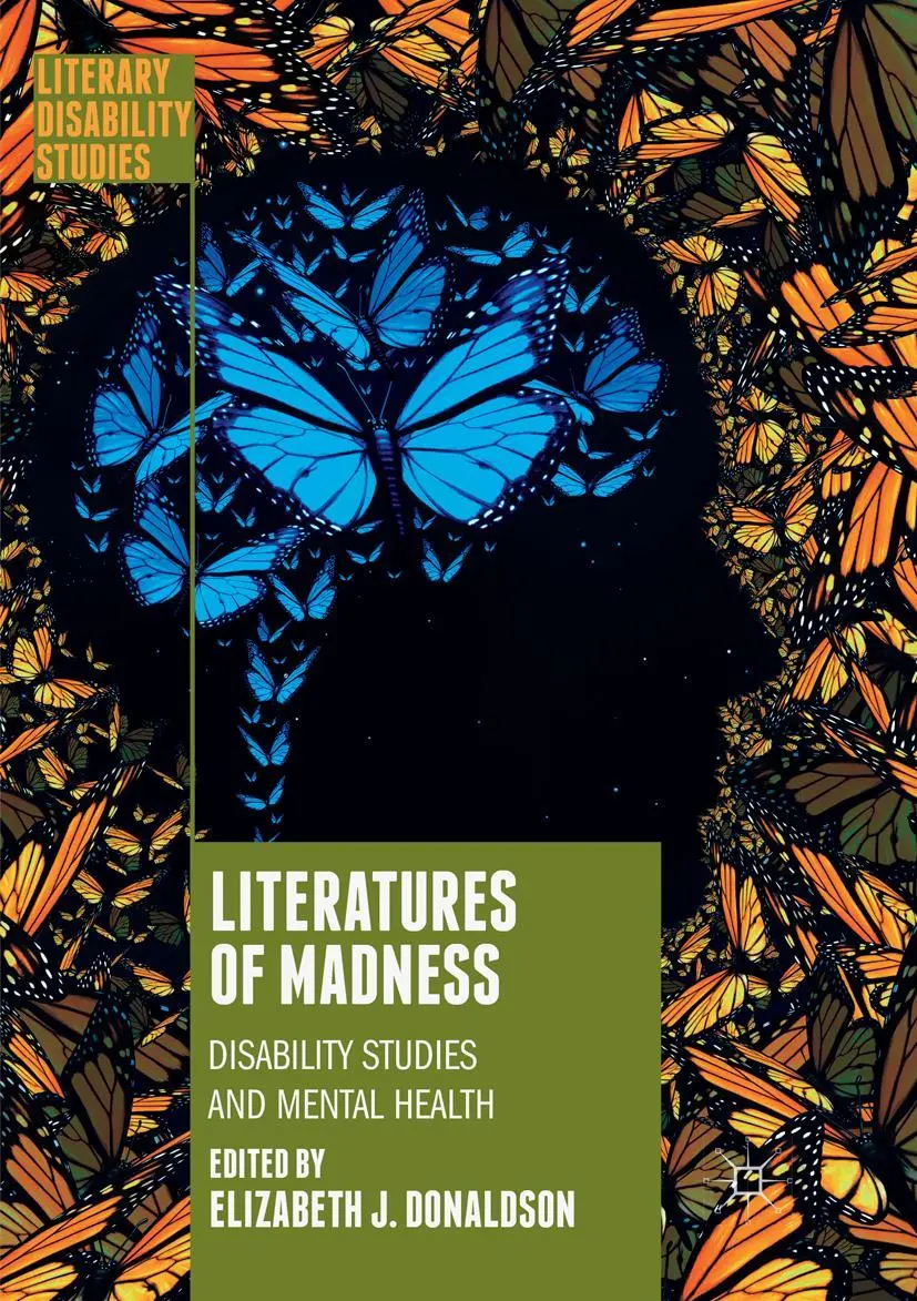 Cover: 9783030064853 | Literatures of Madness | Disability Studies and Mental Health | Buch