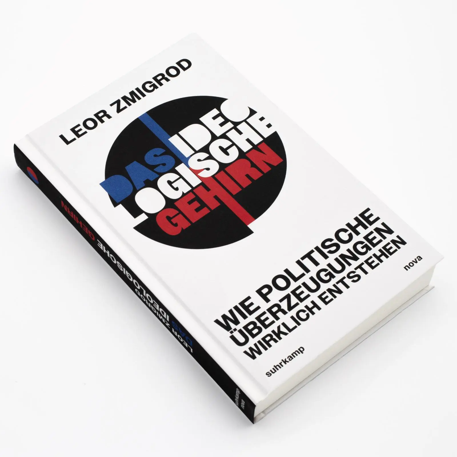 Bild: 9783518474853 | Das ideologische Gehirn | Leor Zmigrod | Buch | 303 S. | Deutsch
