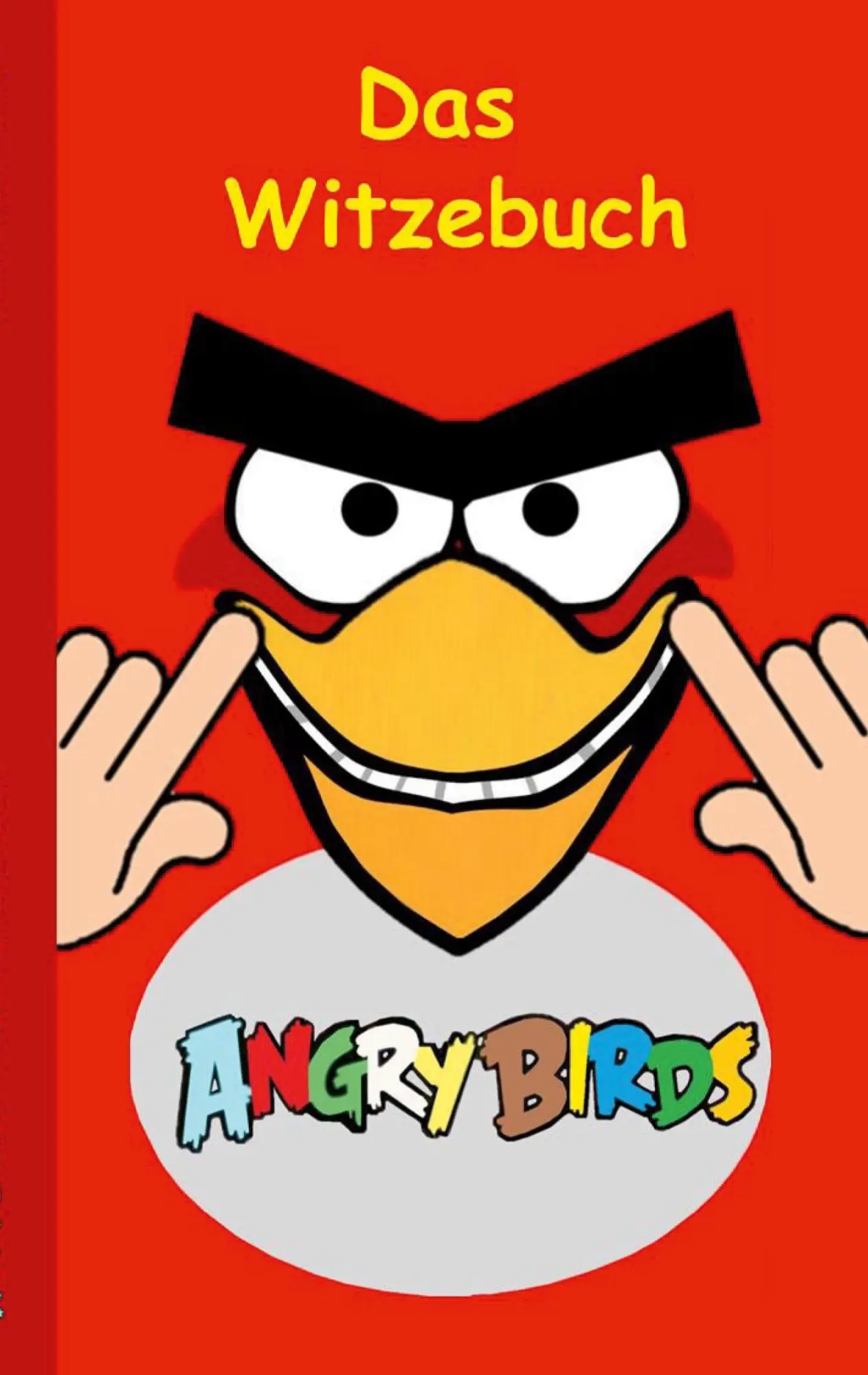 Cover: 9783739244853 | Angry Birds - Das Witzebuch | Theo Von Taane | Taschenbuch | 60 S.