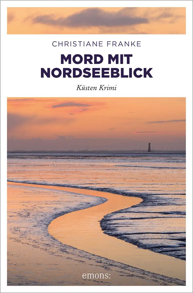 Cover: 9783740824853 | Mord mit Nordseeblick | Küsten Krimi | Christiane Franke | Taschenbuch