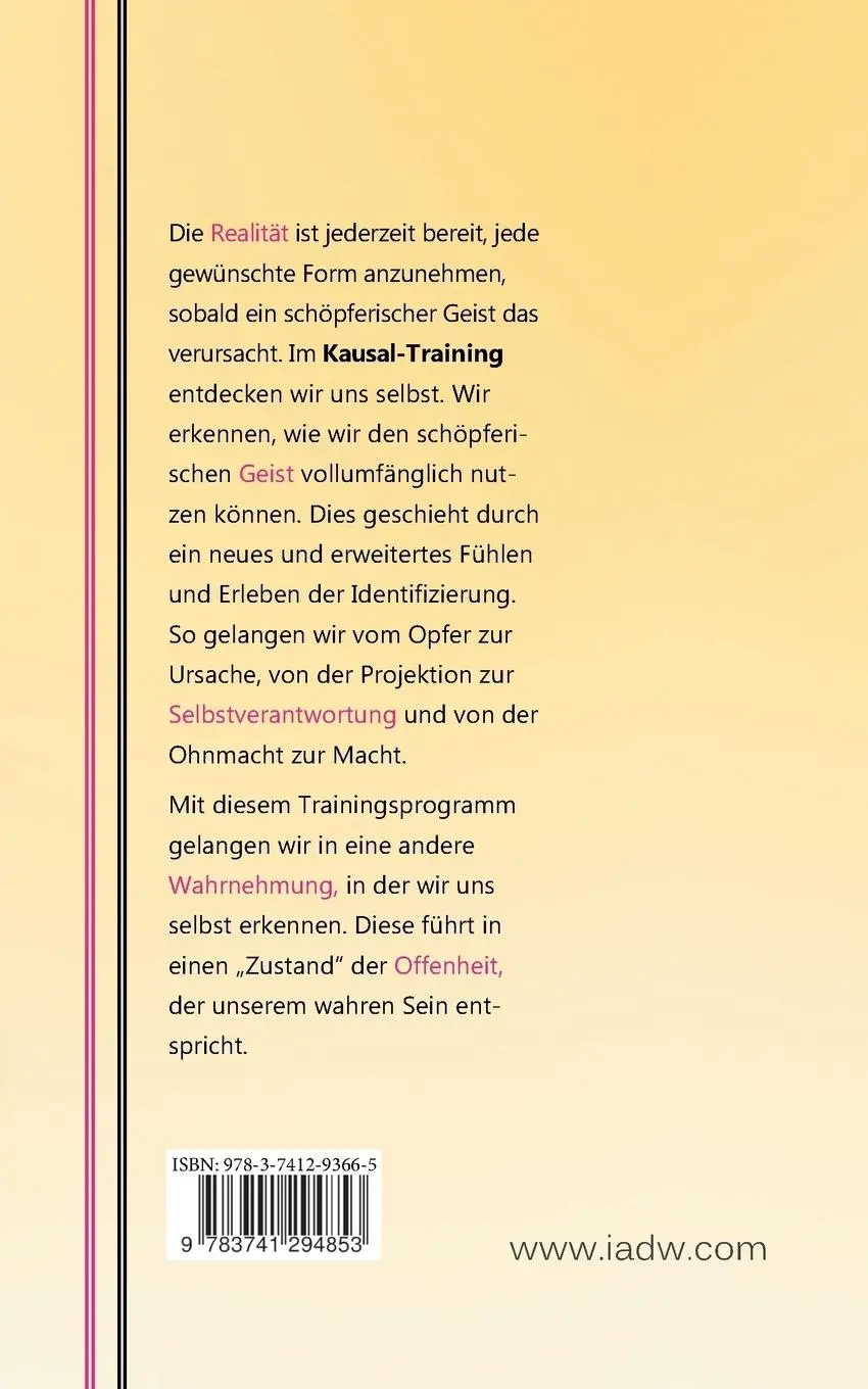 Rückseite: 9783741294853 | Kausal-Training | Wie unser Bewusstsein Realität erschafft | Buch