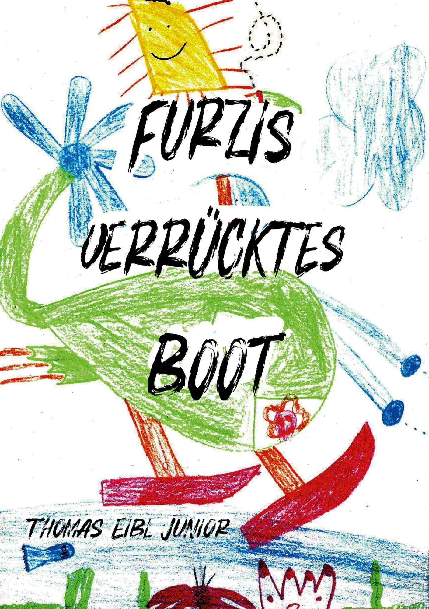 Cover: 9783751954853 | Furzis verrücktes Boot | Thomas Eibl | Taschenbuch | 32 S. | Deutsch