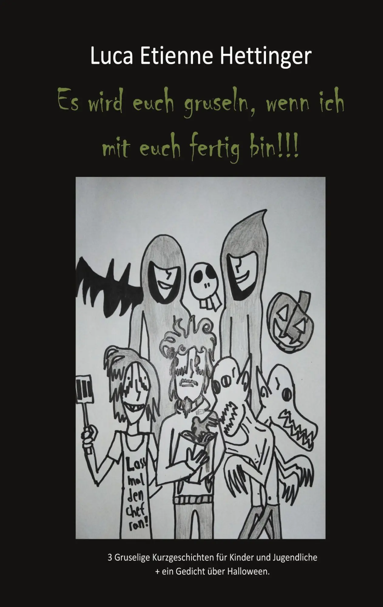 Cover: 9783868704853 | Es wird euch gruseln, wenn ich mit euch fertig bin!!! | Hettinger