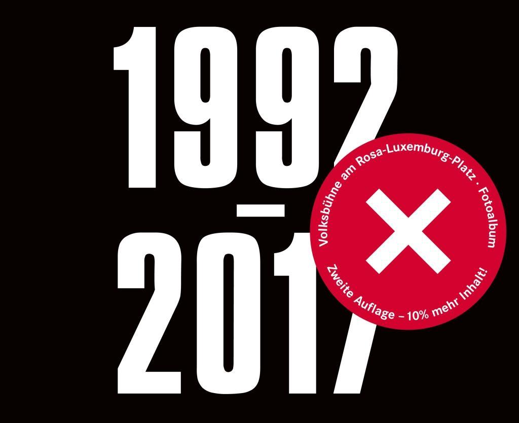 Cover: 9783895814853 | 1992-2017 - Volksbühne am Rosa-Luxemburg-Platz | Fotoalbum | Hegemann