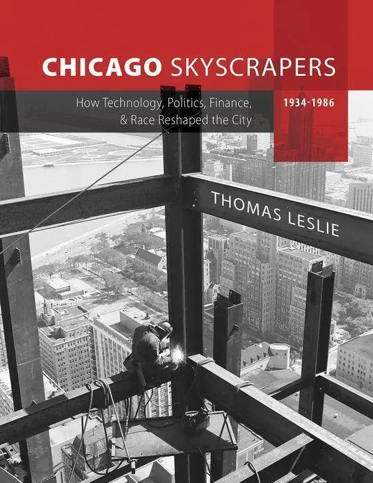 Cover: 9780252044953 | Chicago Skyscrapers, 1934-1986 | Thomas Leslie | Buch | Englisch