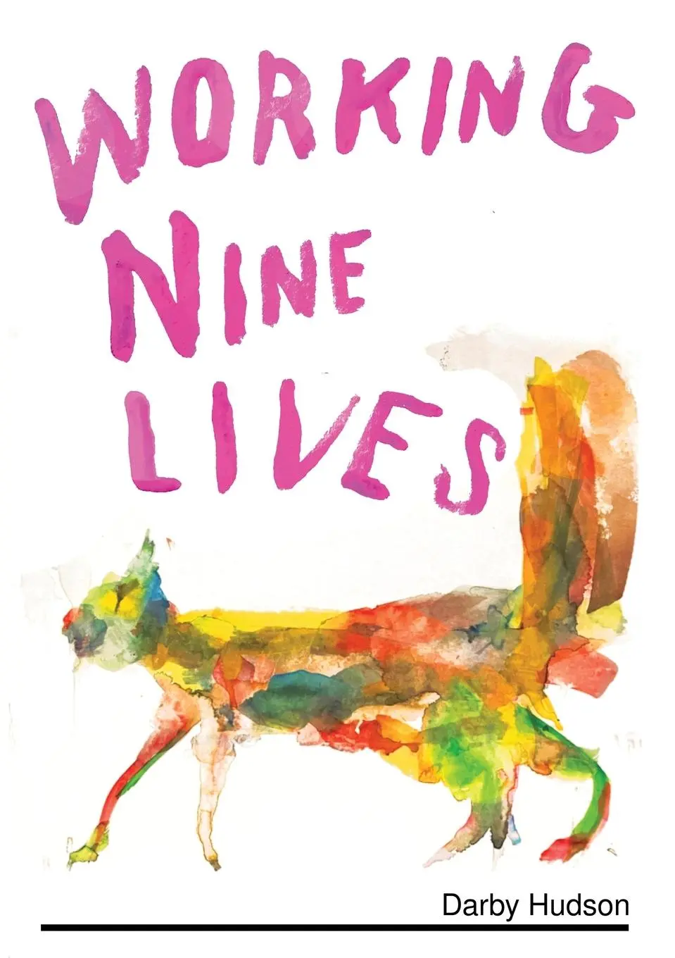 Cover: 9780645484953 | Working Nine Lives | Darby Hudson | Taschenbuch | Englisch | 2024