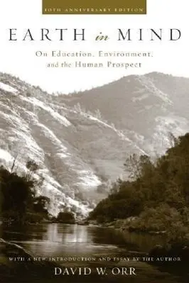 Cover: 9781559634953 | Earth in Mind | On Education, Environment, and the Human Prospect
