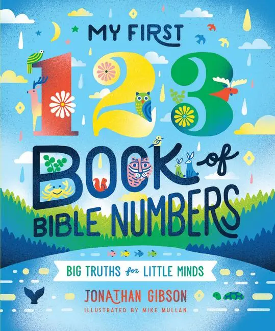 Cover: 9781645074953 | My First 123 Book of Bible Numbers | Jonathan Gibson | Buch | Englisch