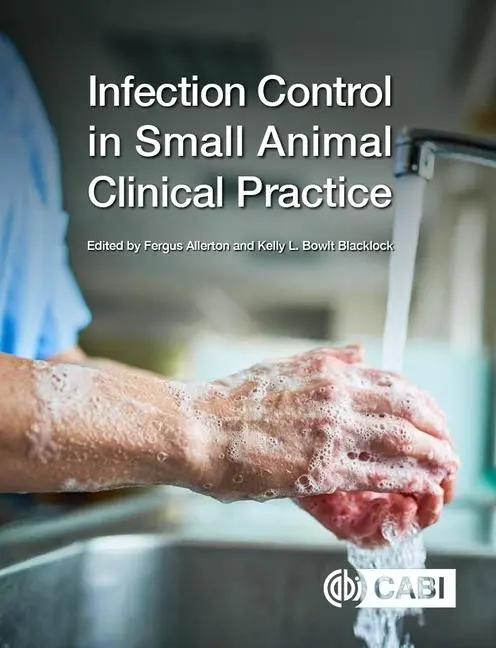 Cover: 9781789244953 | Infection Control in Small Animal Clinical Practice | Allerton (u. a.)