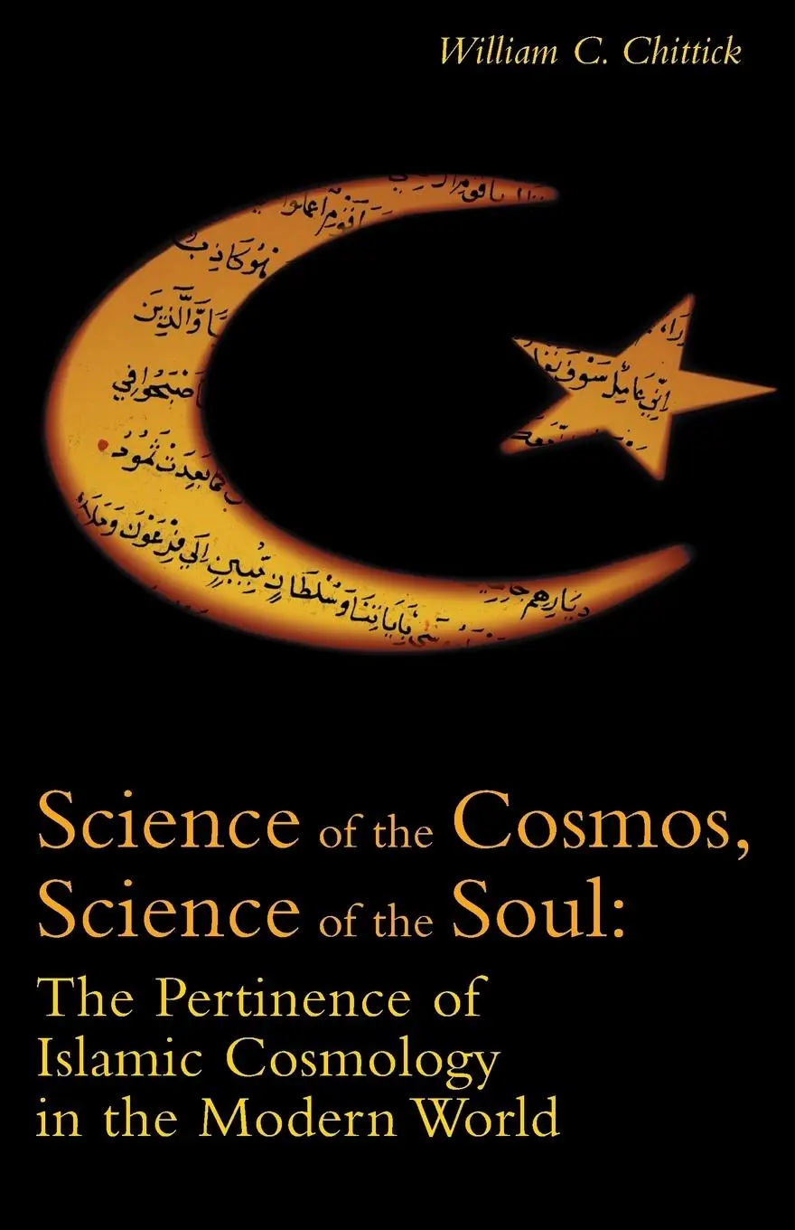 Cover: 9781851684953 | Science of the Cosmos, Science of the Soul | William C. Chittick