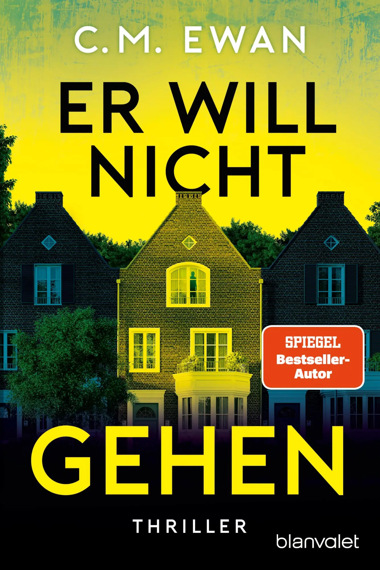Cover: 9783734114953 | Er will nicht gehen | C. M. Ewan | Taschenbuch | 448 S. | Deutsch