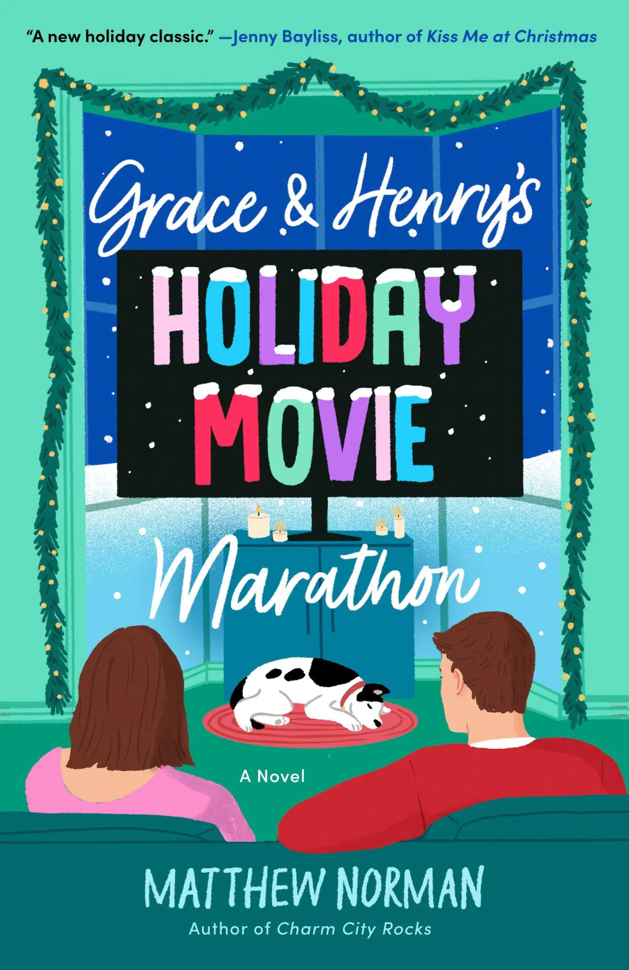 Cover: 9780593975053 | Grace &amp; Henry's Holiday Movie Marathon | A Novel | Matthew Norman