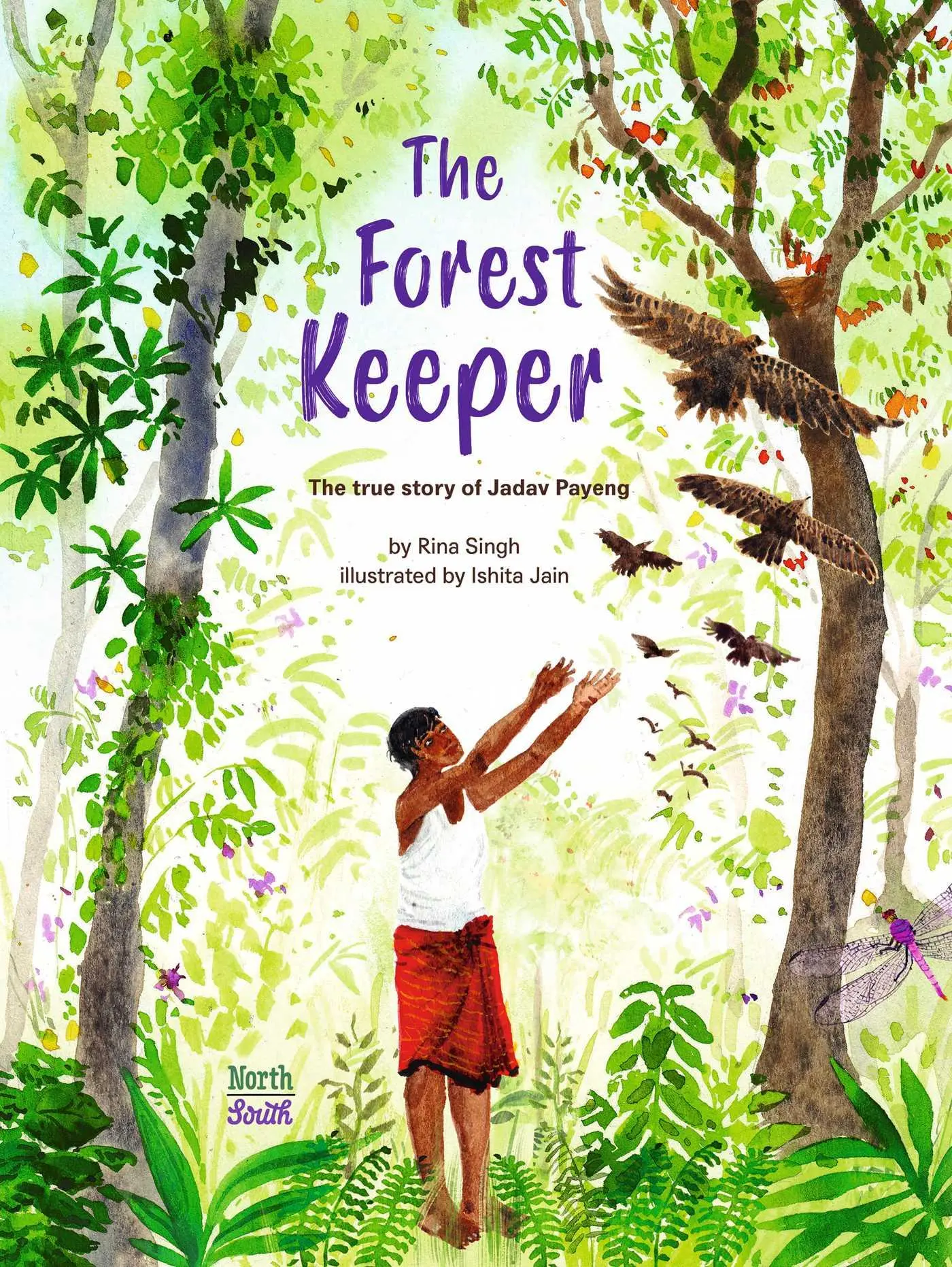 Cover: 9780735845053 | The Forest Keeper-The True Story of Jadav Payeng | Rina Singh | Buch