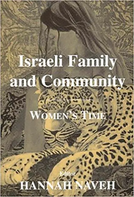 Cover: 9780853035053 | Israeli Family and Community | Women's Time | Hannah Naveh | Buch