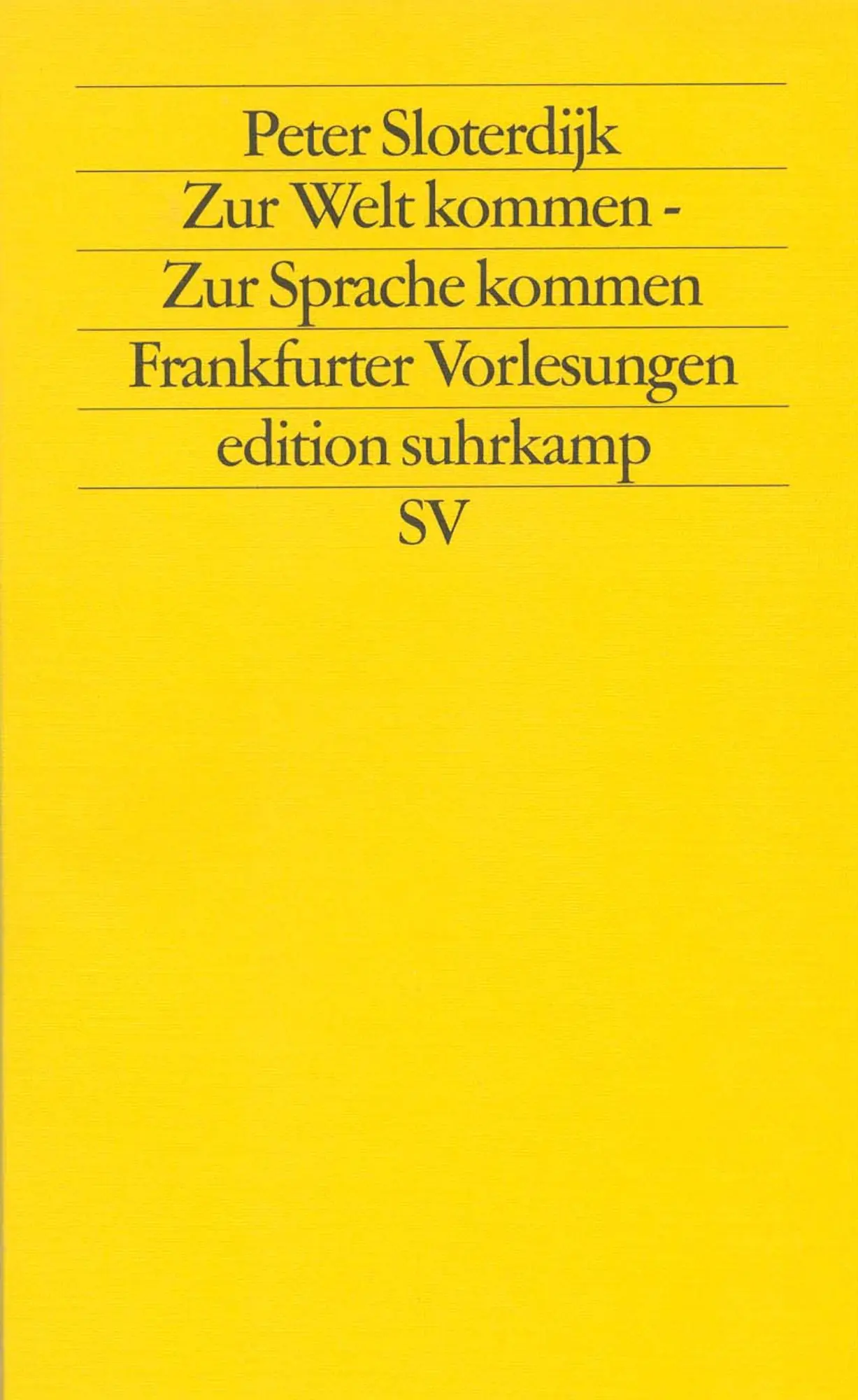 Cover: 9783518115053 | Zur Welt kommen. Zur Sprache kommen | Frankfurter Vorlesungen | Buch
