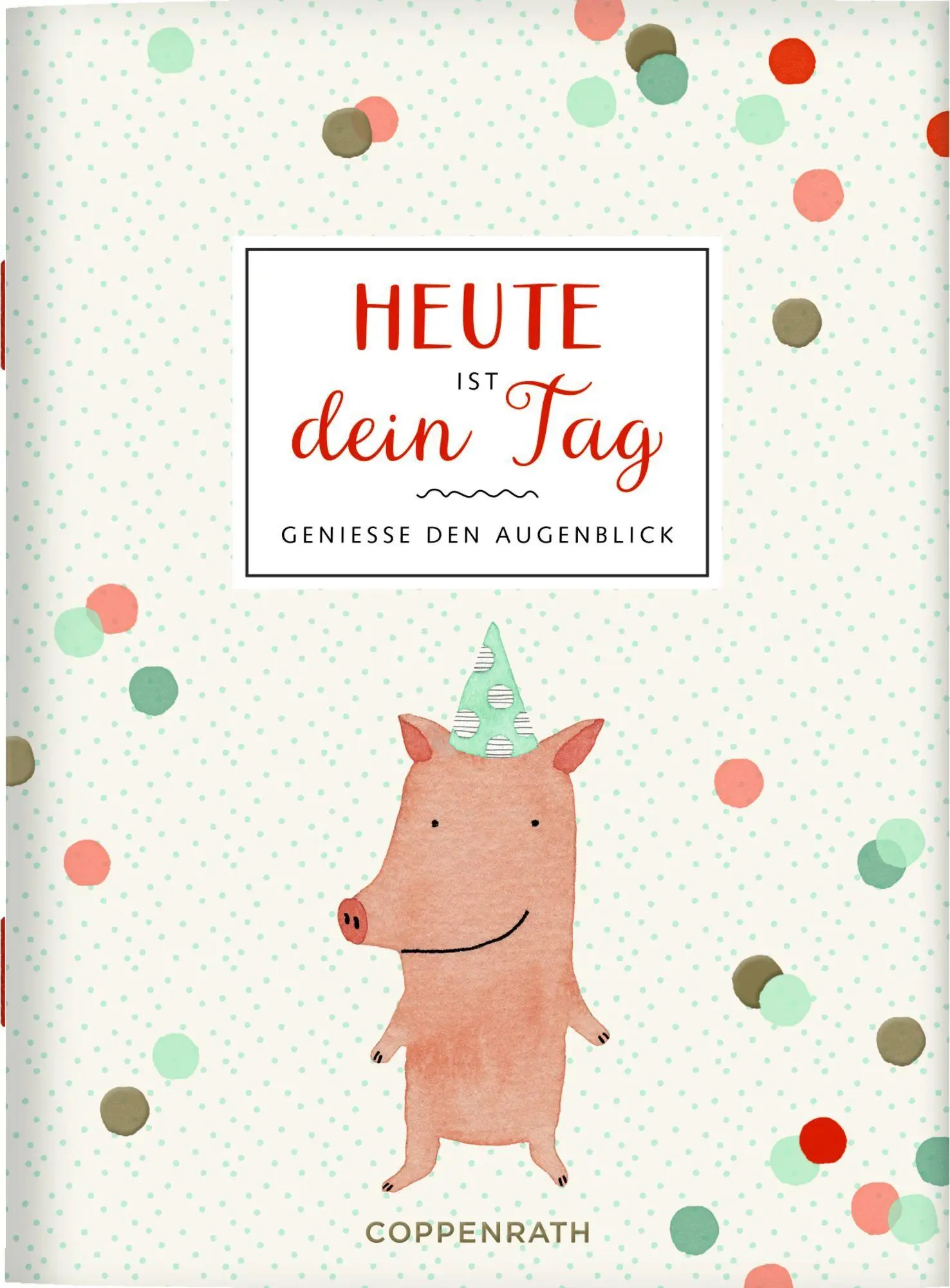 Cover: 9783649655053 | Heute ist dein Tag | Genieße den Augenblick | Taschenbuch | 20 S.