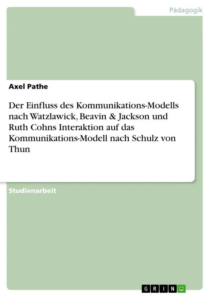 Cover: 9783656035053 | Der Einfluss des Kommunikations-Modells nach Watzlawick, Beavin &amp;...