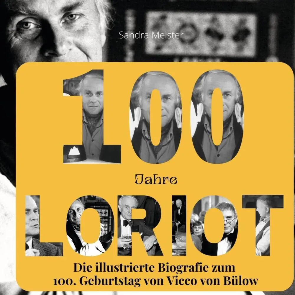 Cover: 9783750535053 | 100 Jahre Loriot | Sandra Meister | Taschenbuch | 80 S. | Deutsch