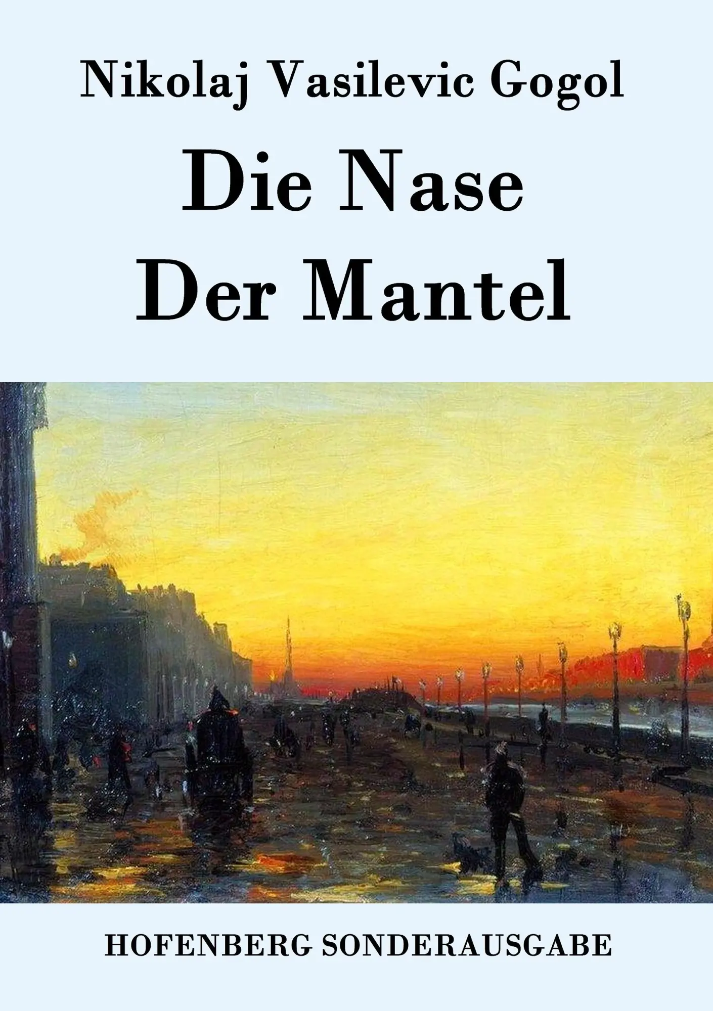 Cover: 9783843075053 | Die Nase / Der Mantel | Nikolaj Vasilevic Gogol | Taschenbuch | 60 S.