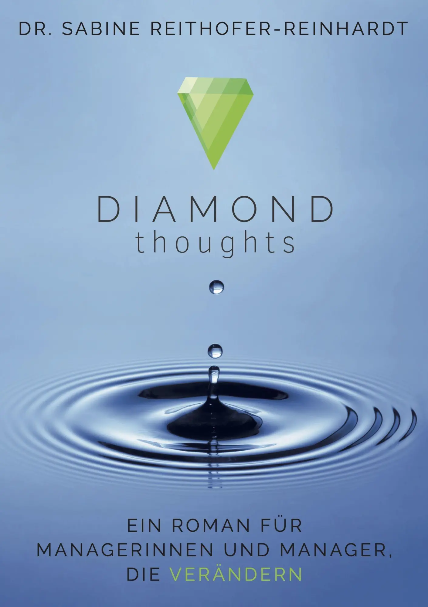 Cover: 9783981825053 | Diamond Thoughts | Sabine Reithofer-Reinhardt | Taschenbuch | 344 S.