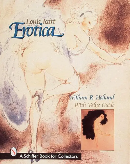 Cover: 9780764305153 | Louis Icart Erotica | William R Holland | Buch | Englisch | 1998