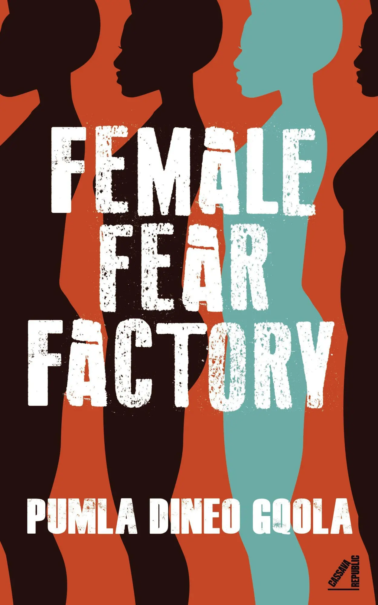 Cover: 9781913175153 | Female Fear Factory: Unravelling Patriarchy's Cultures of Violence