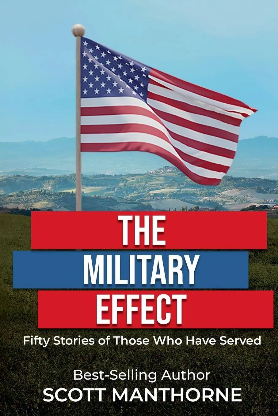 Cover: 9781962825153 | The Military Effect | Scott Manthorne | Taschenbuch | Englisch | 2024