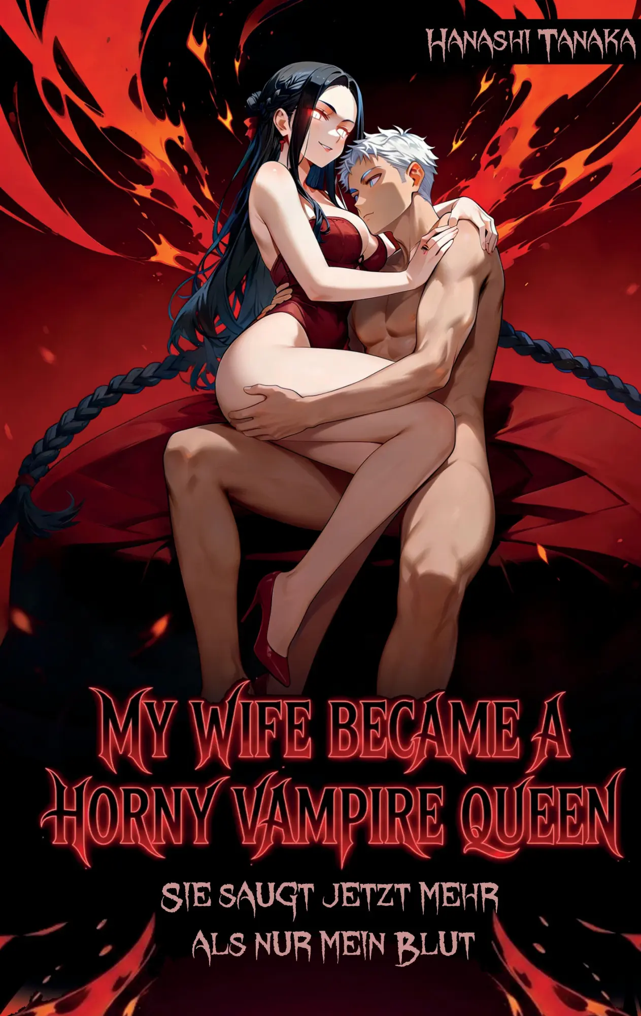 Cover: 9783384915153 | My Wife became a horny Vampire Queen | Hanashi Tanaka | Taschenbuch