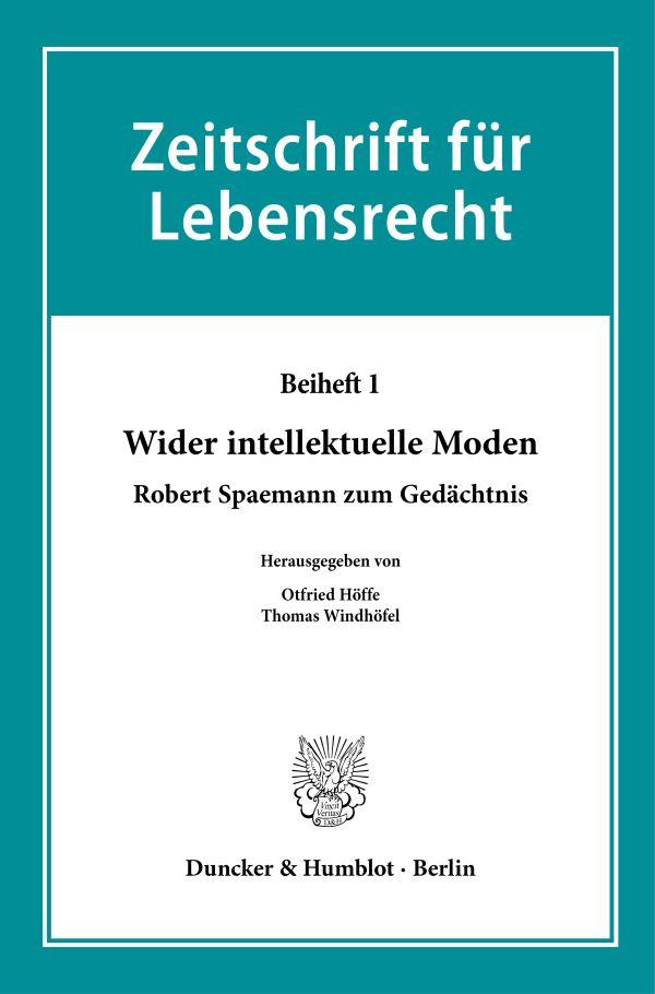 Cover: 9783428185153 | Wider intellektuelle Moden | Robert Spaemann zum Gedächtnis | Buch