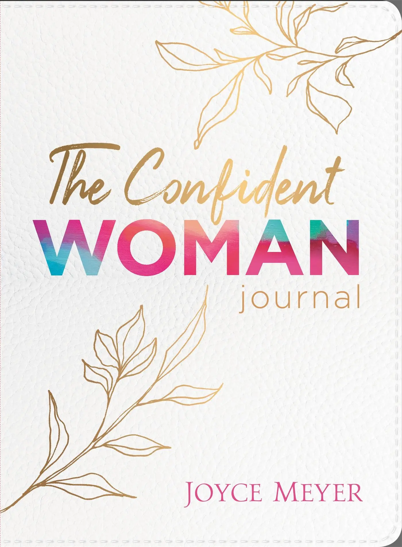 Cover: 9781546015253 | The Confident Woman Journal | Joyce Meyer | Buch | Gebunden | Englisch