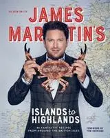 Cover: 9781787135253 | James Martin's Islands to Highlands | James Martin | Buch | Gebunden