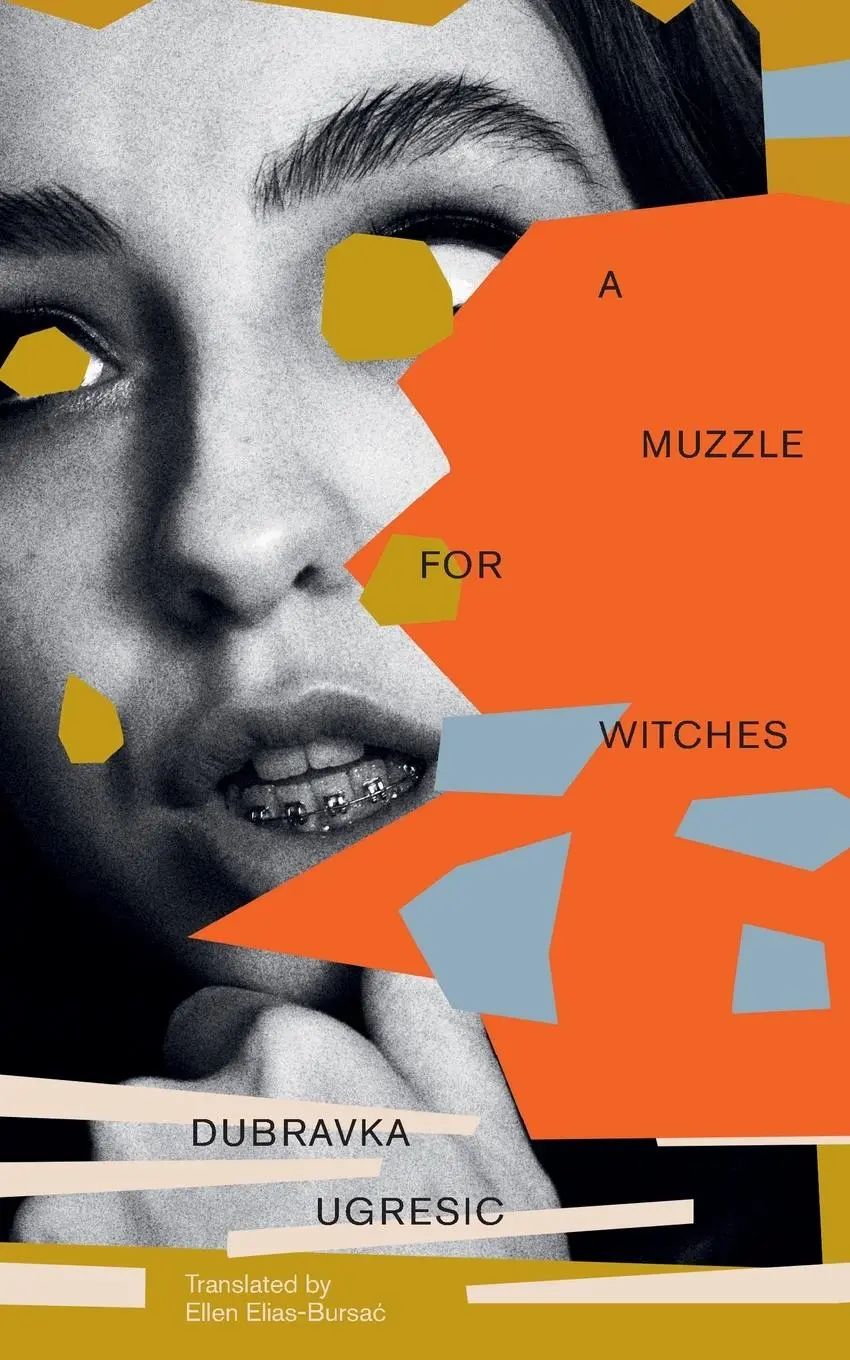 Cover: 9781960385253 | A Muzzle for Witches | Dubravka Ugresic | Taschenbuch | Englisch