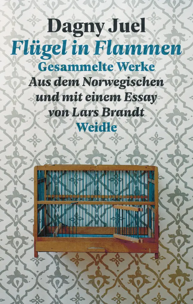 Cover: 9783835375253 | Flügel in Flammen | Gesammelte Werke | Dagny Juel | Taschenbuch | 2024