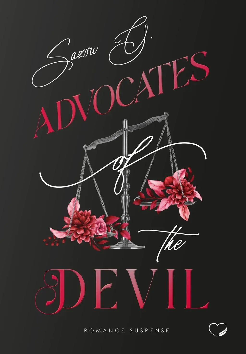Cover: 9783911505253 | Advocates of the Devil | Romance Suspense | Sazou G. | Taschenbuch