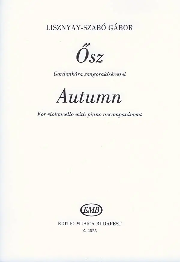 Cover: 9790080025253 | Ösz for cello and piano | Gabor Lisznyay | Buch | EAN 9790080025253