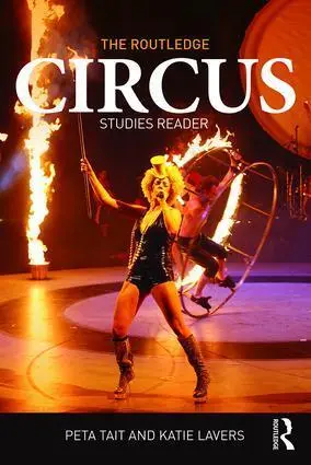 Cover: 9781138125353 | The Routledge Circus Studies Reader | Peta Tait (u. a.) | Taschenbuch