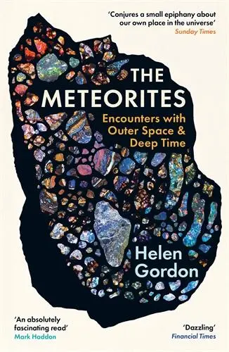 Cover: 9781800815353 | The Meteorites | Encounters with Outer Space and Deep Time | Gordon