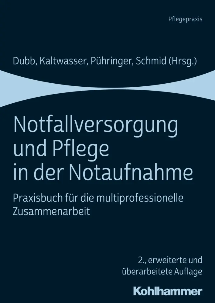 Cover: 9783170365353 | Notfallversorgung und Pflege in der Notaufnahme | Rolf Dubb (u. a.)