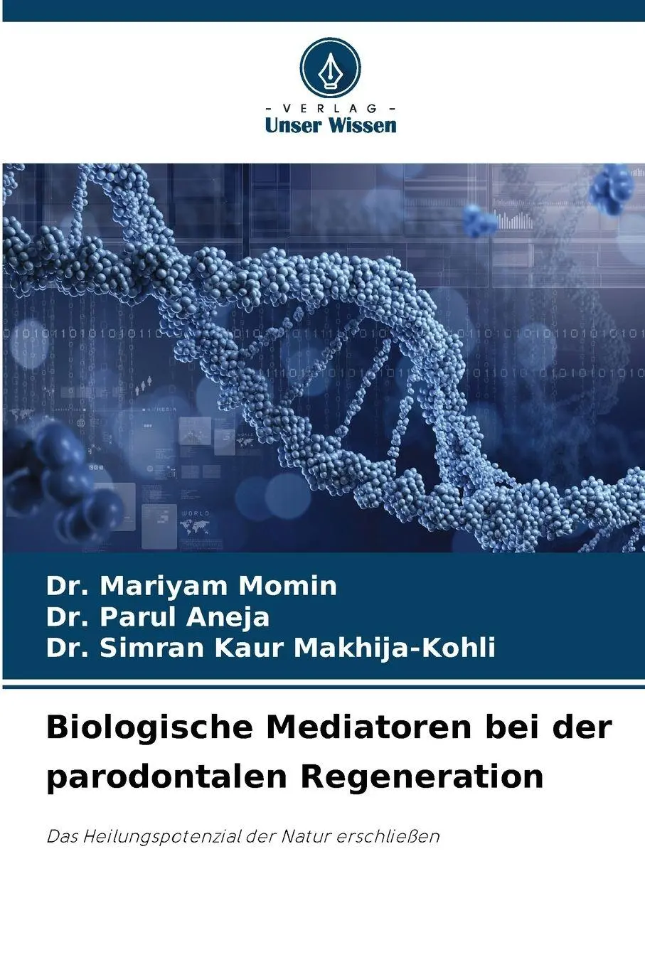 Cover: 9786209905353 | Biologische Mediatoren bei der parodontalen Regeneration | Taschenbuch