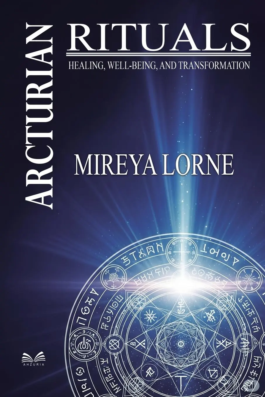 Cover: 9786598775353 | Arcturian Rituals | Healing, Well-Being and Transformation | Lorne