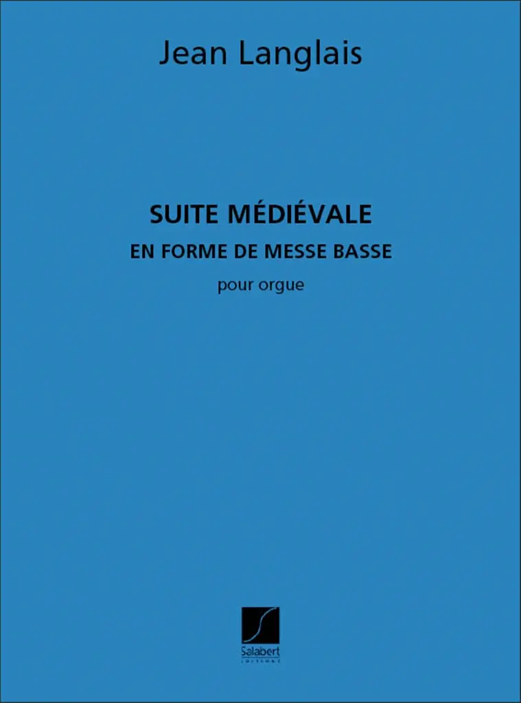Cover: 9790048055353 | Suite Medievale (En Forme De Messe) | Jean Langlais | Partitur | 1985