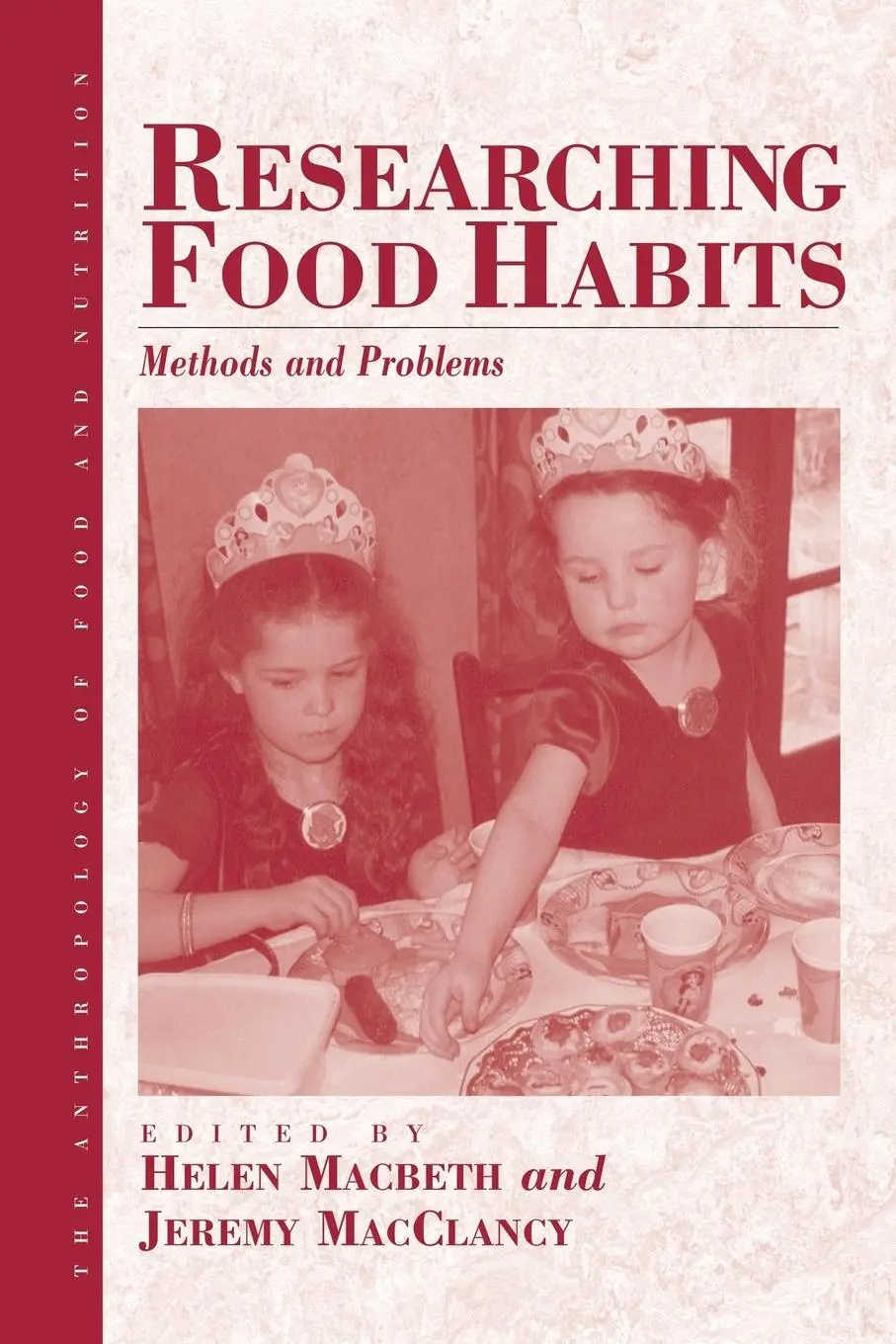 Cover: 9781571815453 | Researching Food Habits | Methods and Problems | Helen Macbeth (u. a.)