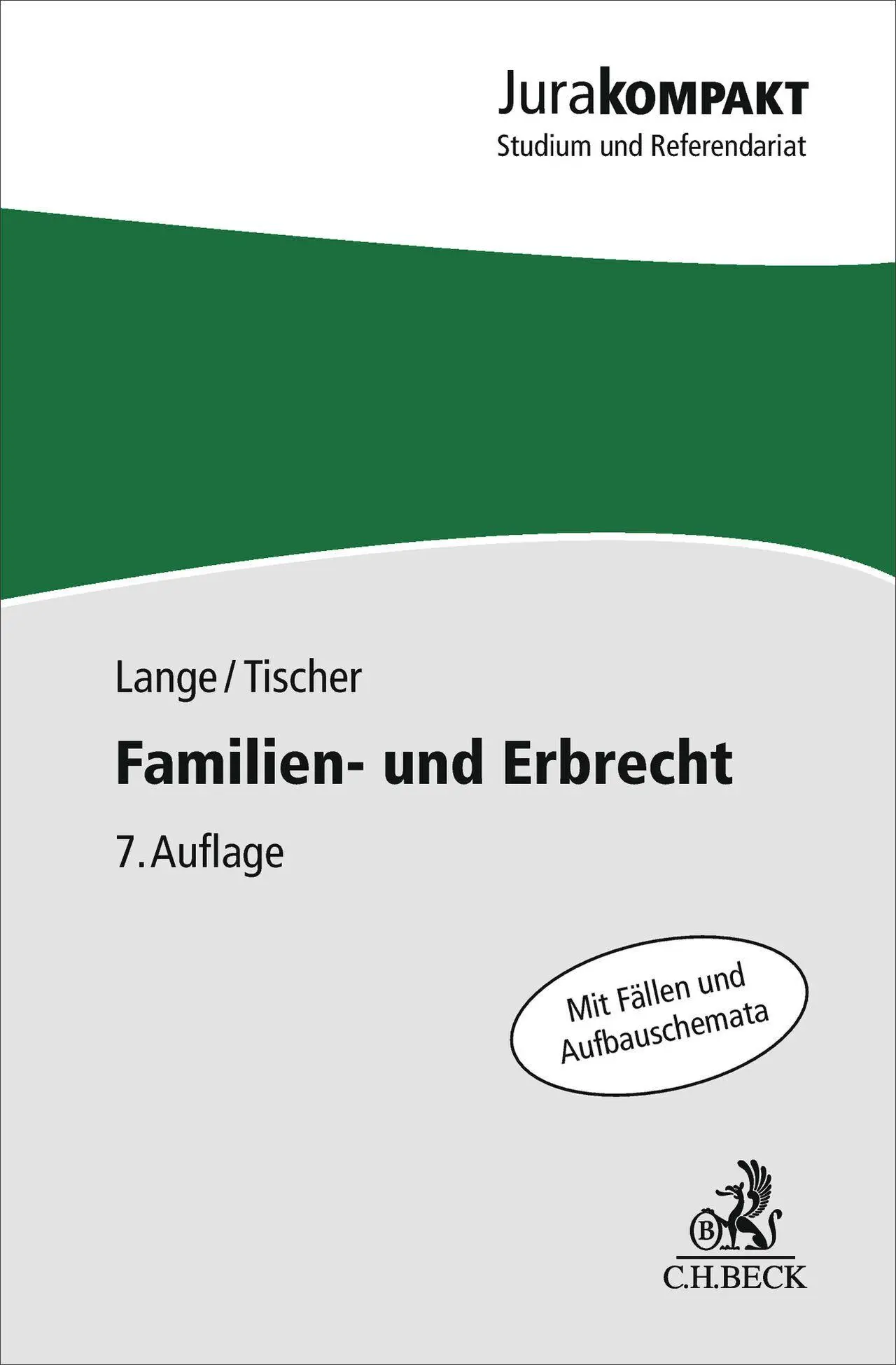 Cover: 9783406825453 | Familien- und Erbrecht | Knut Werner Lange (u. a.) | Taschenbuch | XII