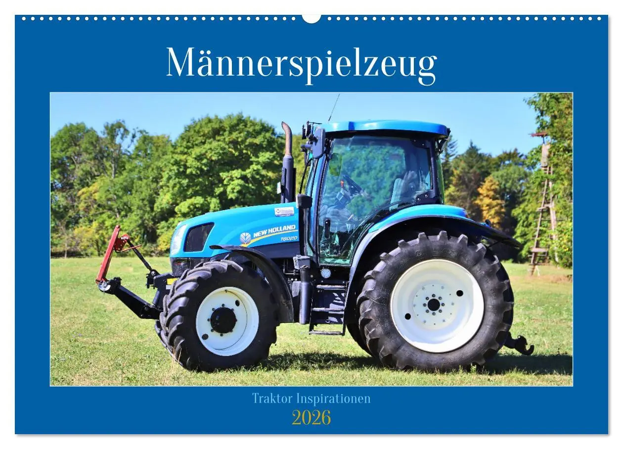 Cover: 9783457555453 | Männerspielzeug Traktor Inspirationen (Wandkalender 2026 DIN A2...
