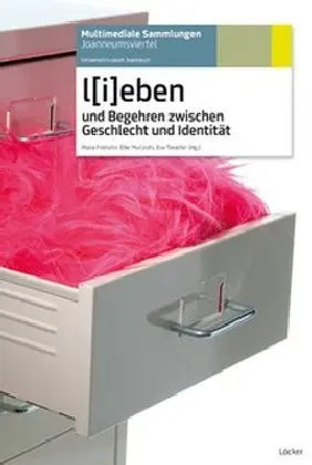 Cover: 9783854095453 | L(i)eben und Begehren zwischen Geschlecht und Identität | Taschenbuch