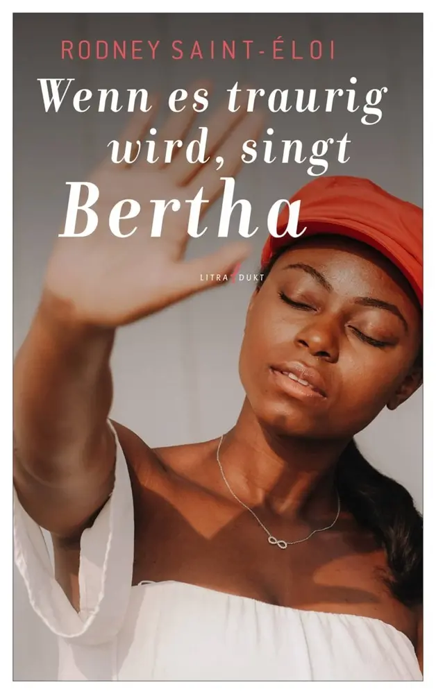Cover: 9783940435453 | Wenn es traurig wird, singt Bertha | Rodney Saint-Éloi | Buch | 263 S.