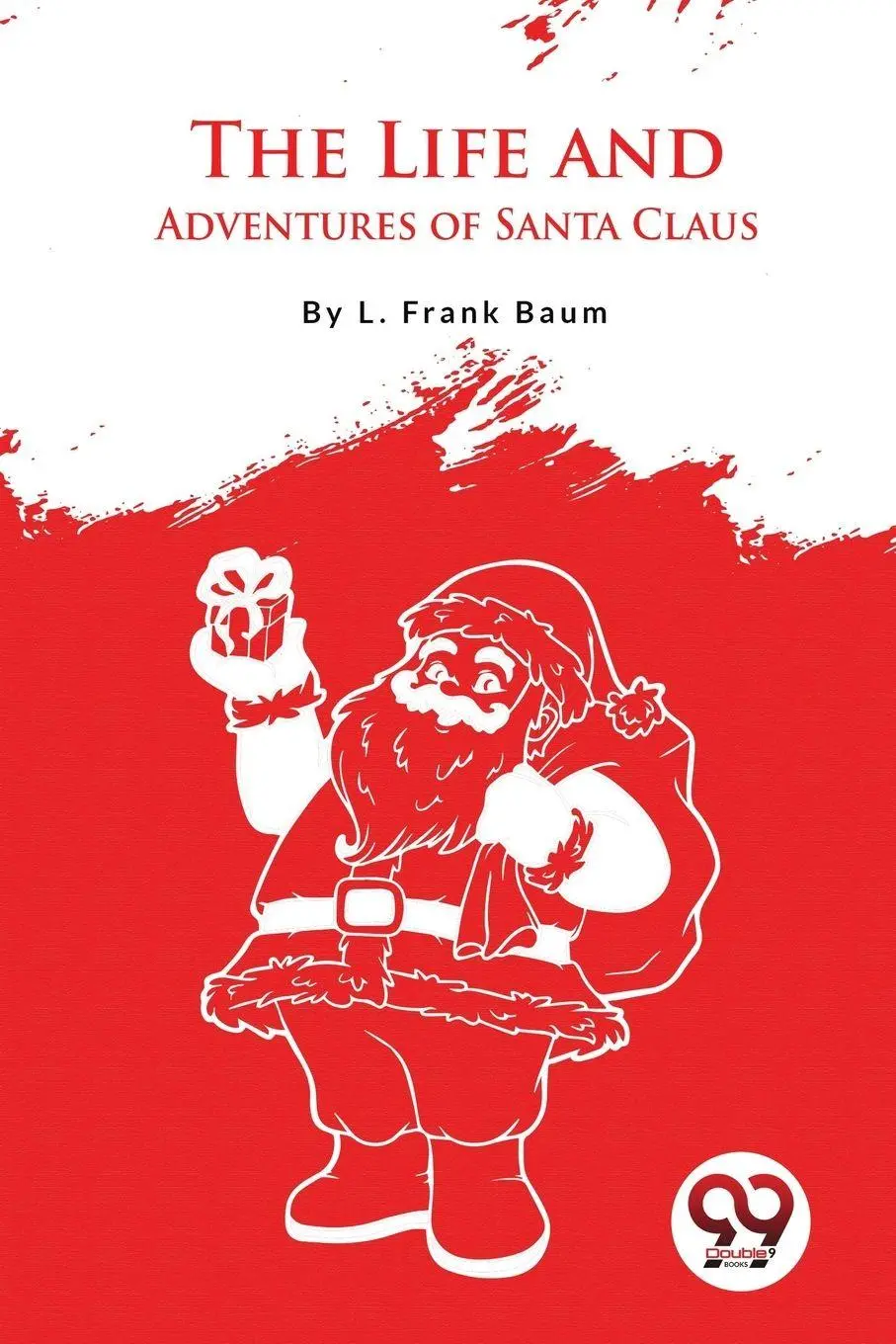 Cover: 9789357275453 | The Life And Adventures Of Santa Claus | L. Frank Baum | Taschenbuch