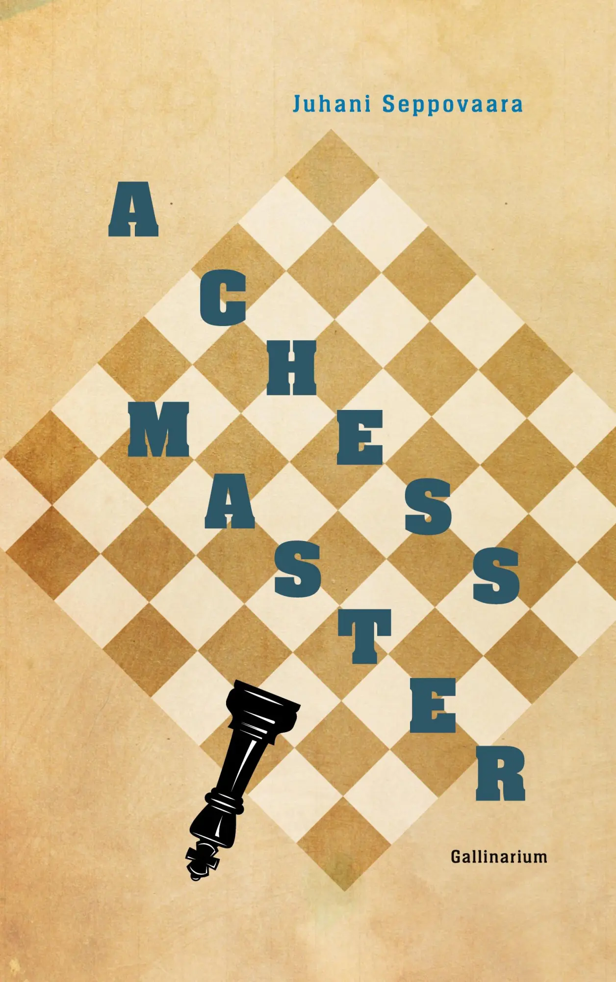 Cover: 9789528095453 | A Chess Master | Juhani Seppovaara | Taschenbuch | Englisch | 2025