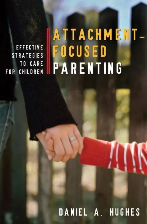 Cover: 9780393705553 | Attachment-Focused Parenting | Daniel A. Hughes | Buch | Gebunden