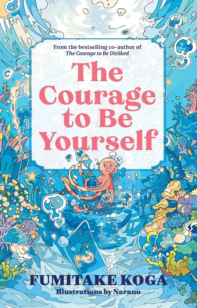 Cover: 9781805465553 | The Courage to Be Yourself | Fumitake Koga | Buch | Englisch | 2026